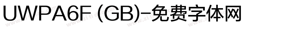 UWPA6F (GB)字体转换